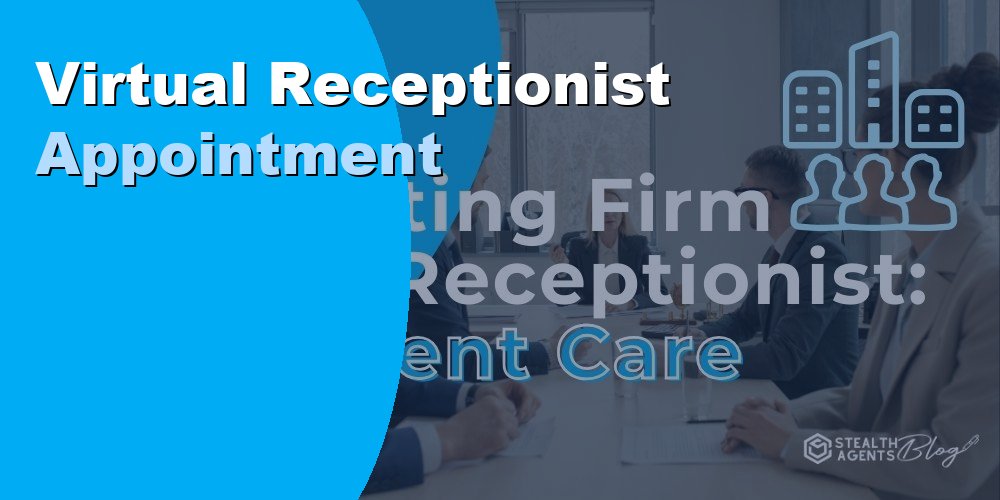 Virtual Receptionist Appointment