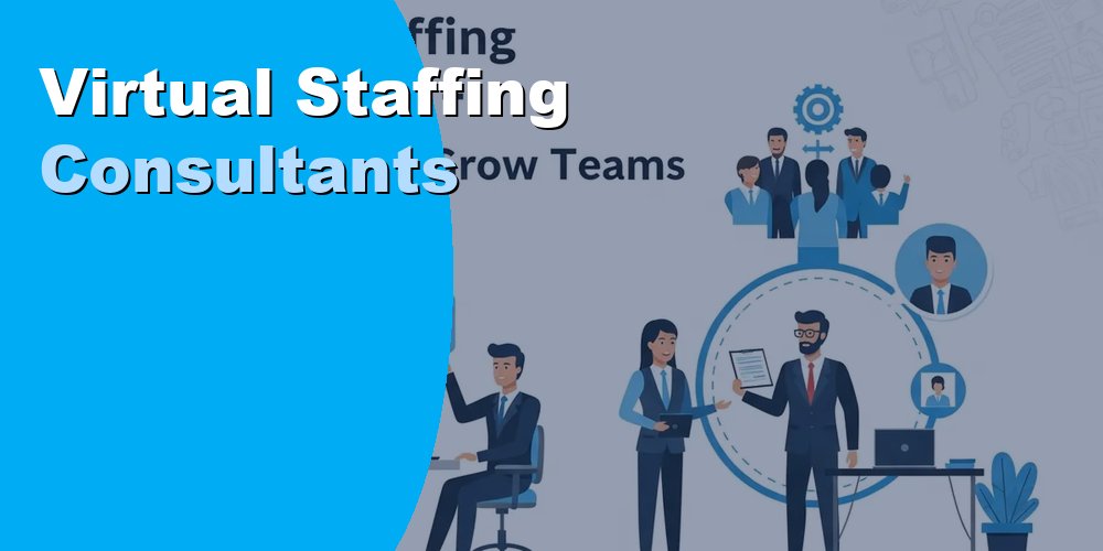 Virtual Staffing Consultants