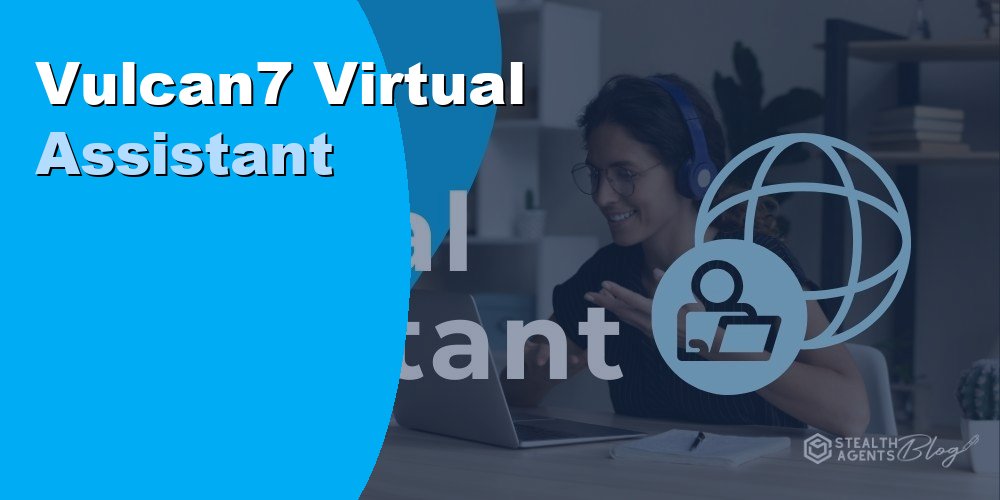 Vulcan7 Virtual Assistant