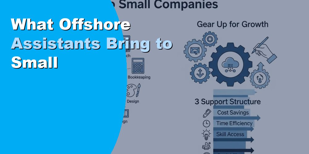 What is Offshore Assistants for Small Companies