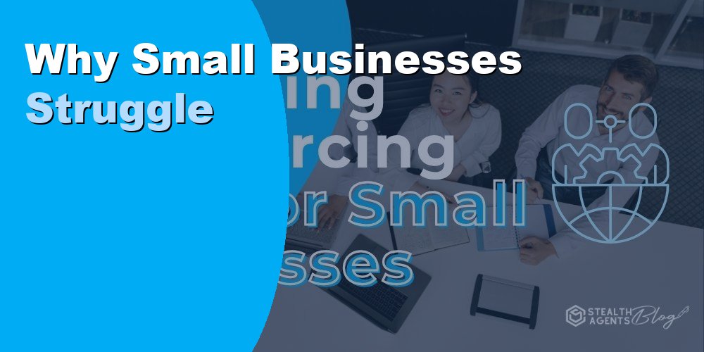 Why Small Businesses Struggle with Daily Tasks