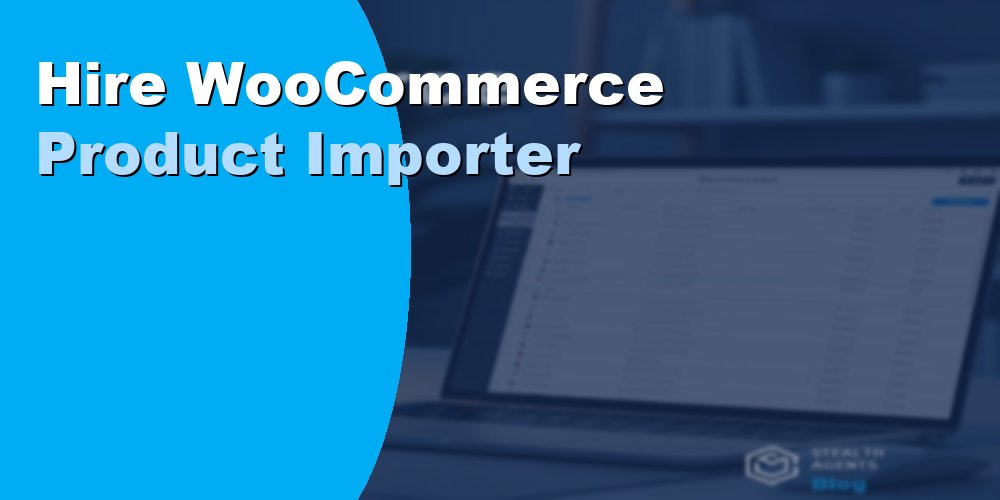 Woocommerce Product Importer and Website Developer