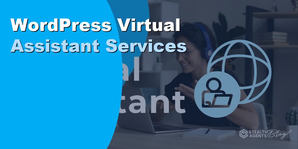 WordPress Virtual Assistant Services: Duties, Cost, Hiring 2026