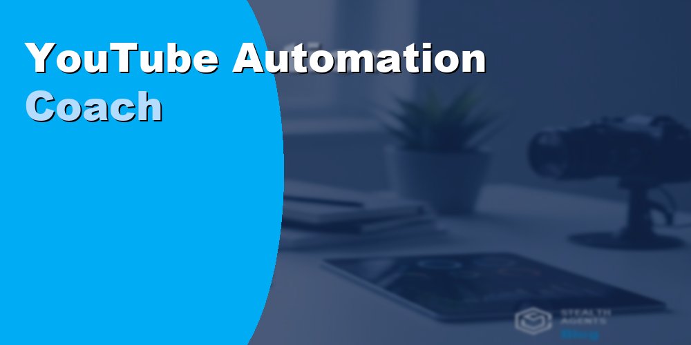 Hire a YouTube Automation Coach to Save Time on Content Creation