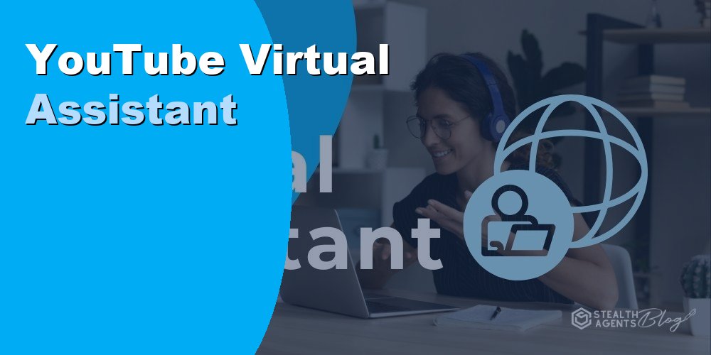 Hire a YouTube Virtual Assistant to Grow Your Channel Faster