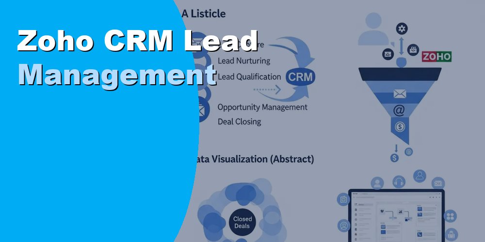Zoho CRM Lead Management