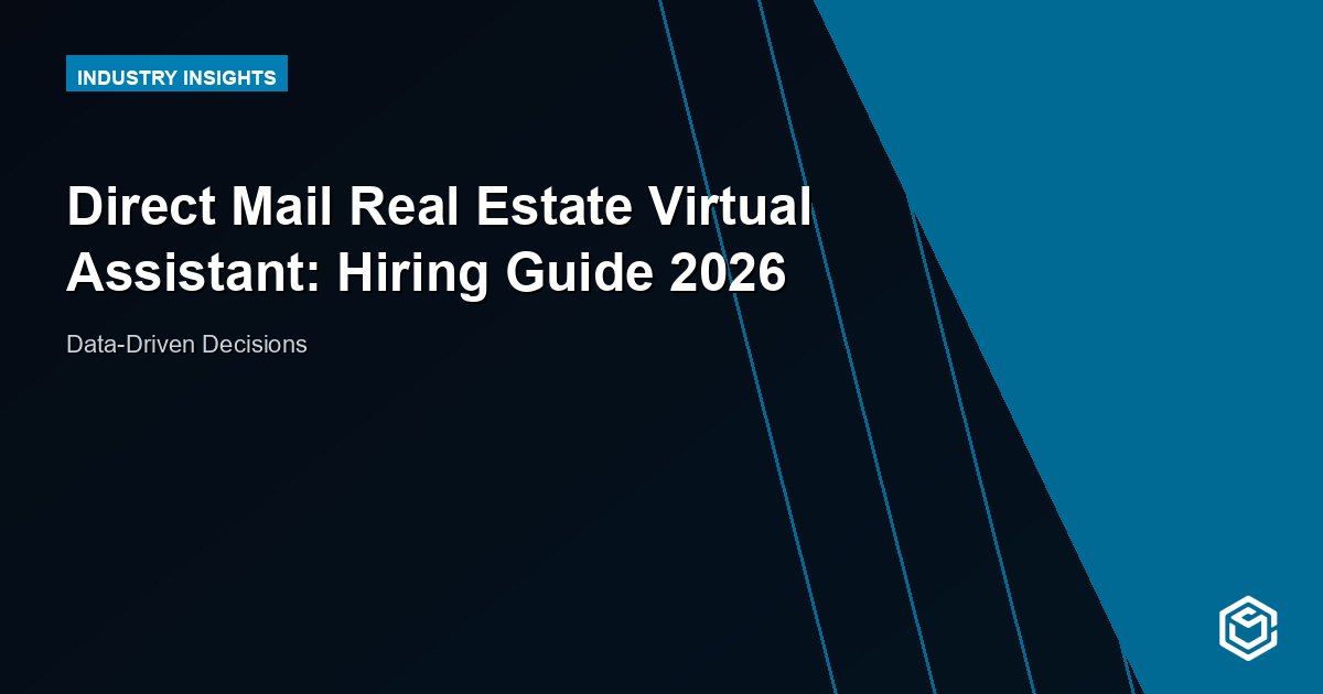 Direct Mail Real Estate Virtual Assistant: Hiring Guide 2026