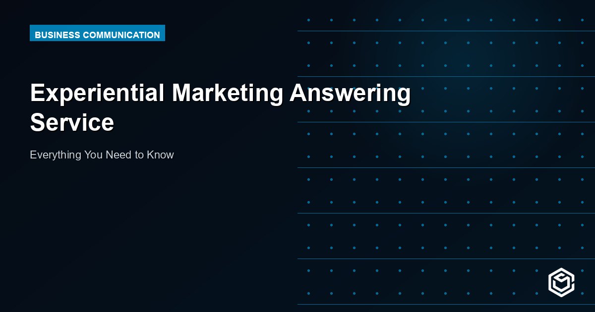 Experiential Marketing Answering Service