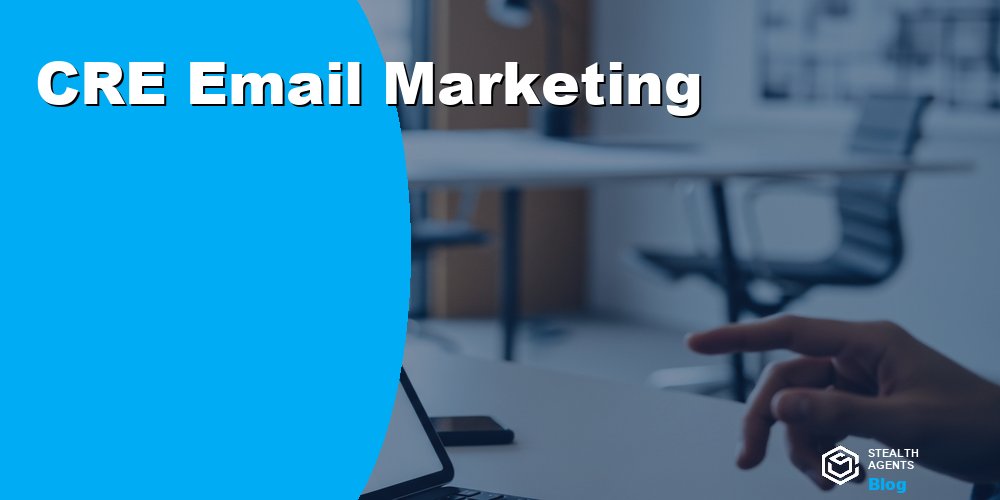CRE Email Marketing