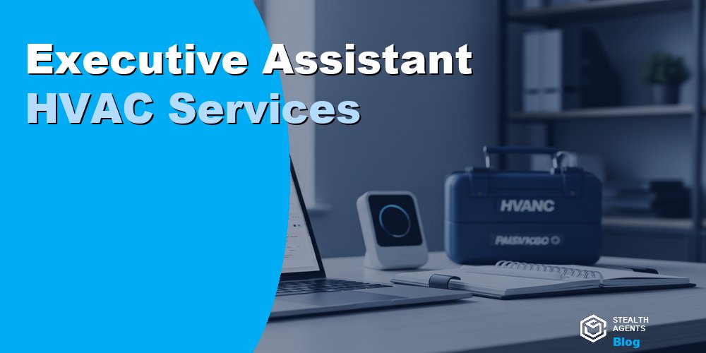 Executive Assistant HVAC Services