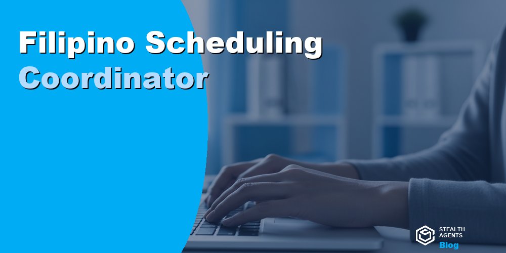 Filipino Scheduling Coordinator