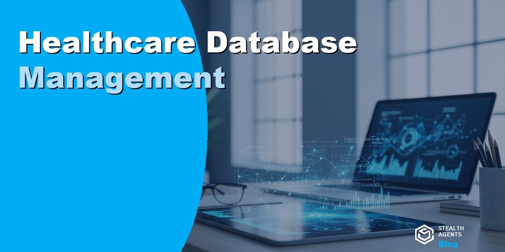 Healthcare Database Management