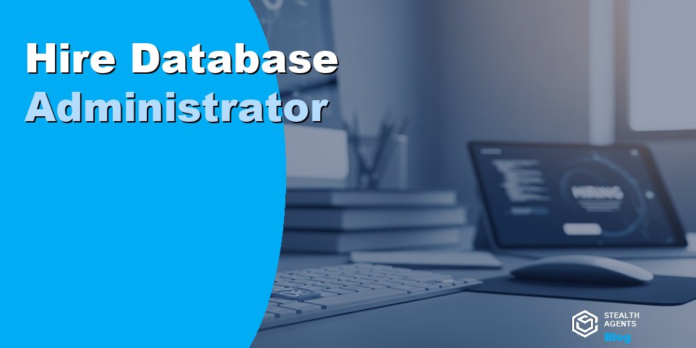 Hire Database Administrator