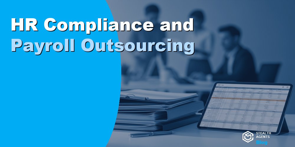 HR Compliance and Payroll Outsourcing