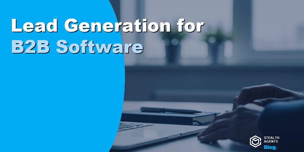 Lead Generation for B2B Software