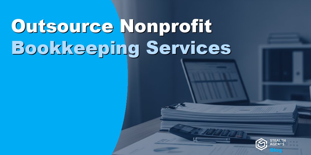 Outsource Nonprofit Bookkeeping Services