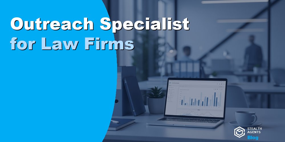 Outreach Specialist for Law Firms