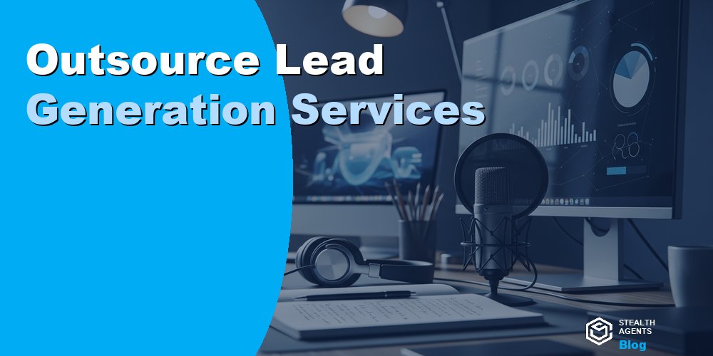 Outsource Lead Generation Services