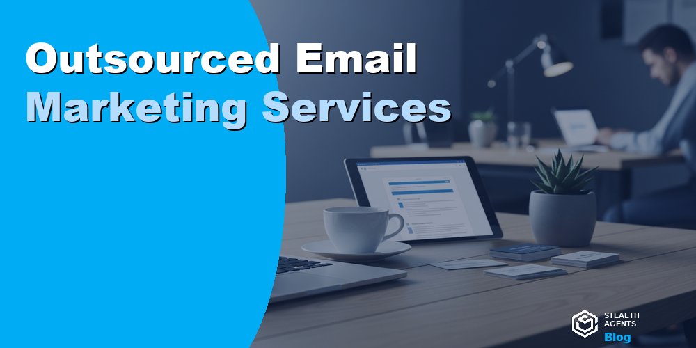 Outsourced Email Marketing Services