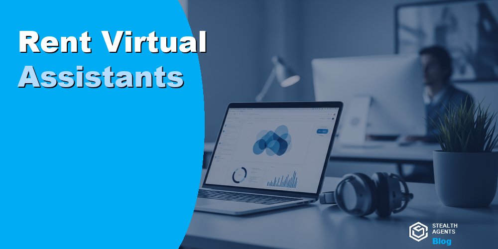Rent a Team of Virtual Assistants
