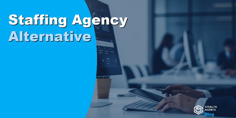 Staffing Agency Alternative