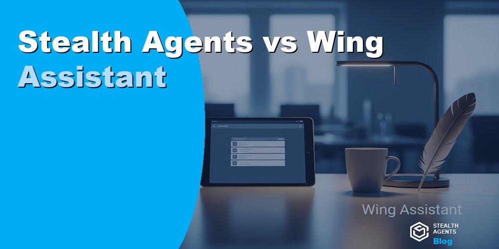 Stealth Agents vs Wing Assistant