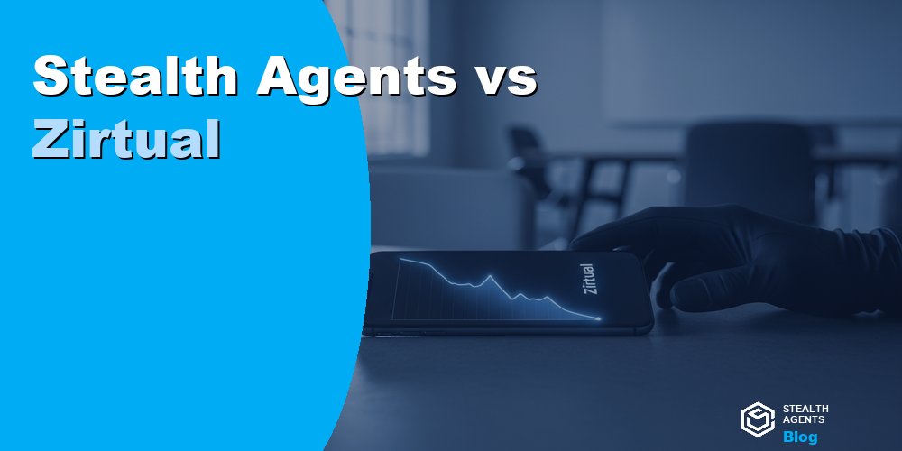 Stealth Agents vs Zirtual