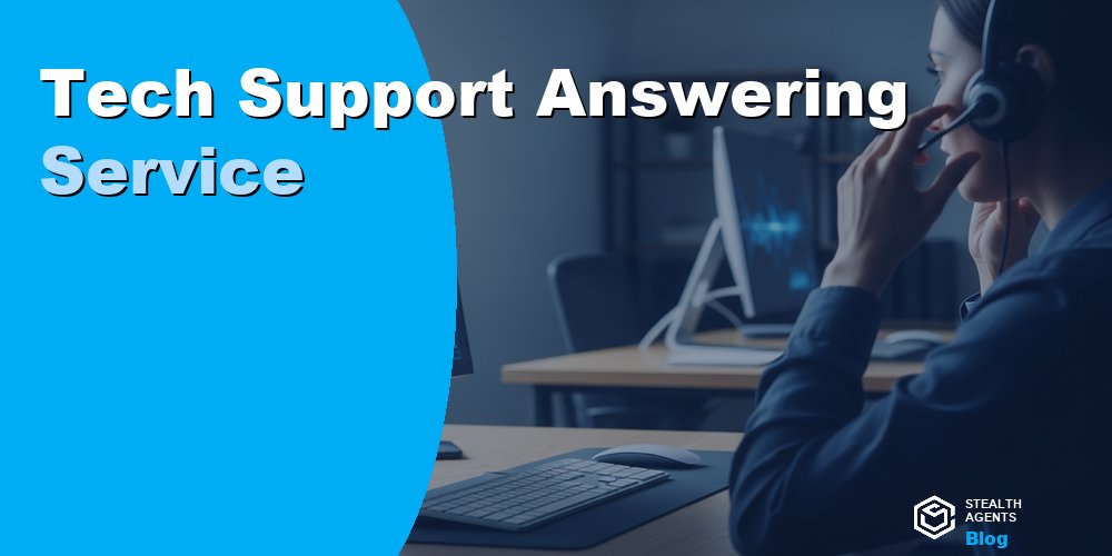 Tech Support Answering Service