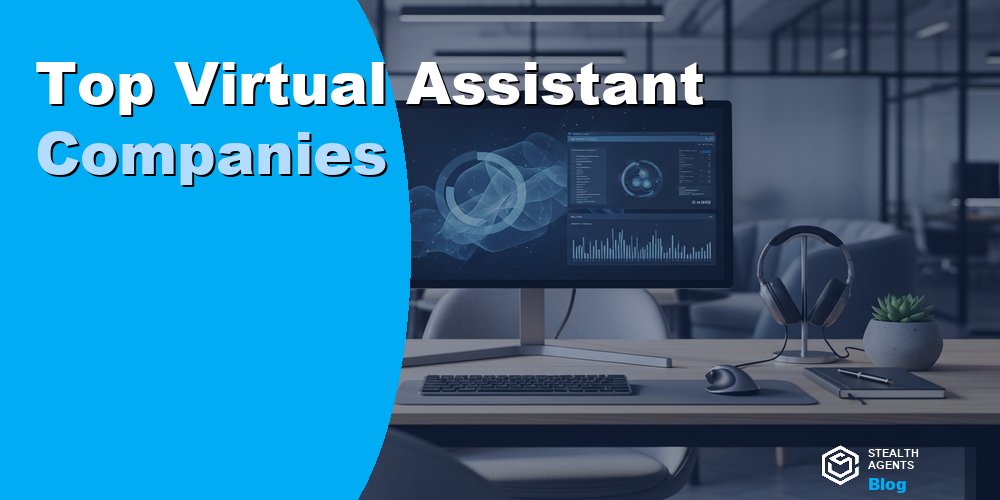 Top Virtual Assistant Companies