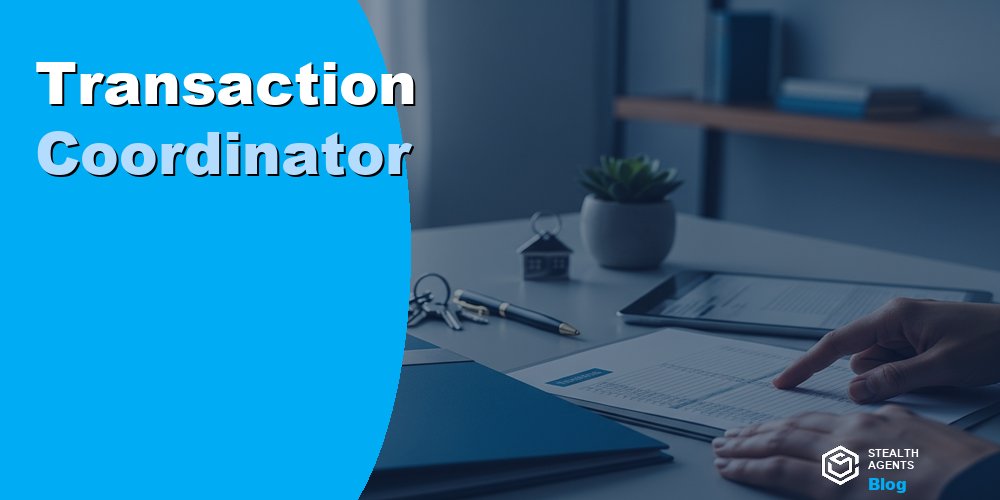 Transaction Coordinator for Real Estate Brokers