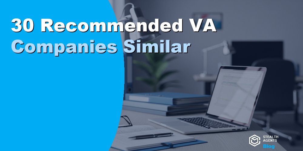 30 Recommended VA Companies Similar
