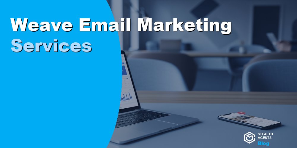 Weave Email Marketing Services