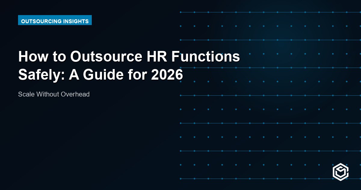 How to Outsource HR Functions Safely: A Guide for 2026