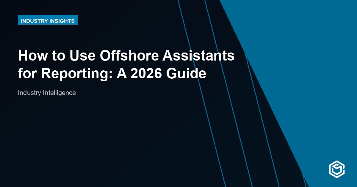 How to Use Offshore Assistants for Reporting: A 2026 Guide