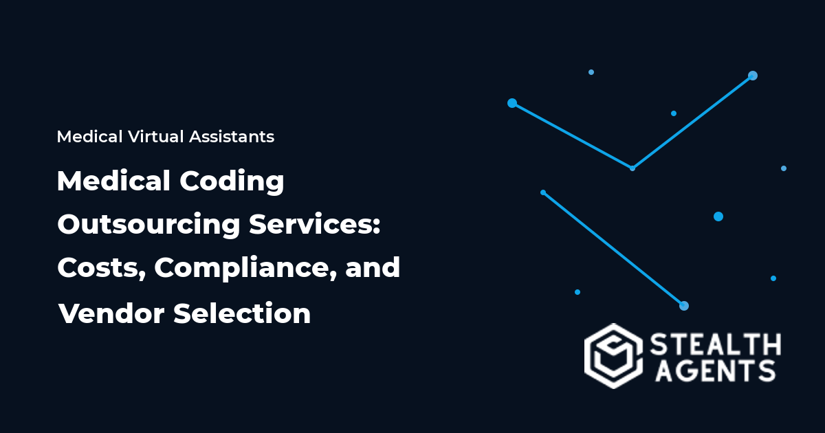 Medical Coding Outsourcing Services: Costs, Compliance, and Vendor Selection
