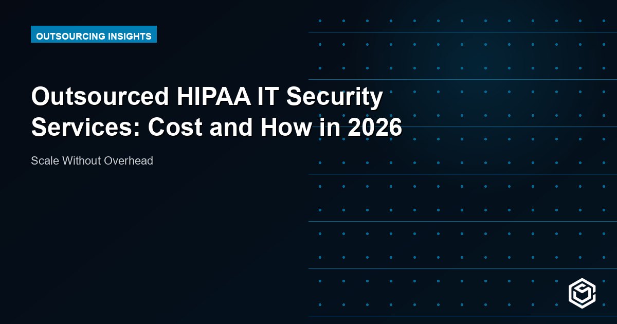 Outsourced HIPAA IT Security Services: Cost and How in 2026