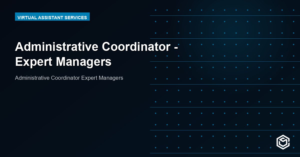 Administrative Coordinator - Expert Managers