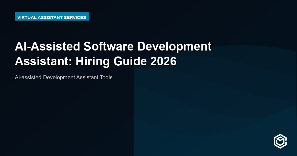 AI-Assisted Software Development Assistant: Hiring Guide 2026