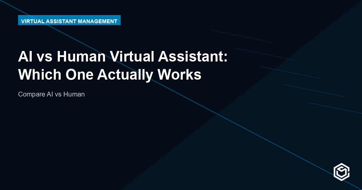 AI vs Human Virtual Assistant: Which One Actually Works
