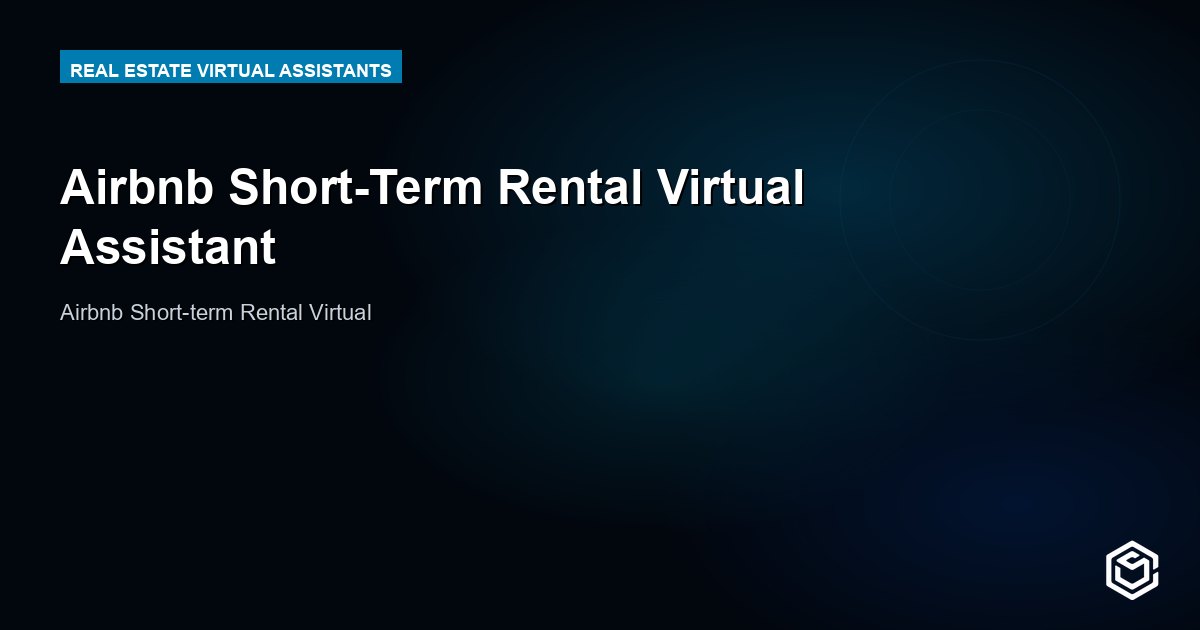 Airbnb Short-Term Rental Virtual Assistant