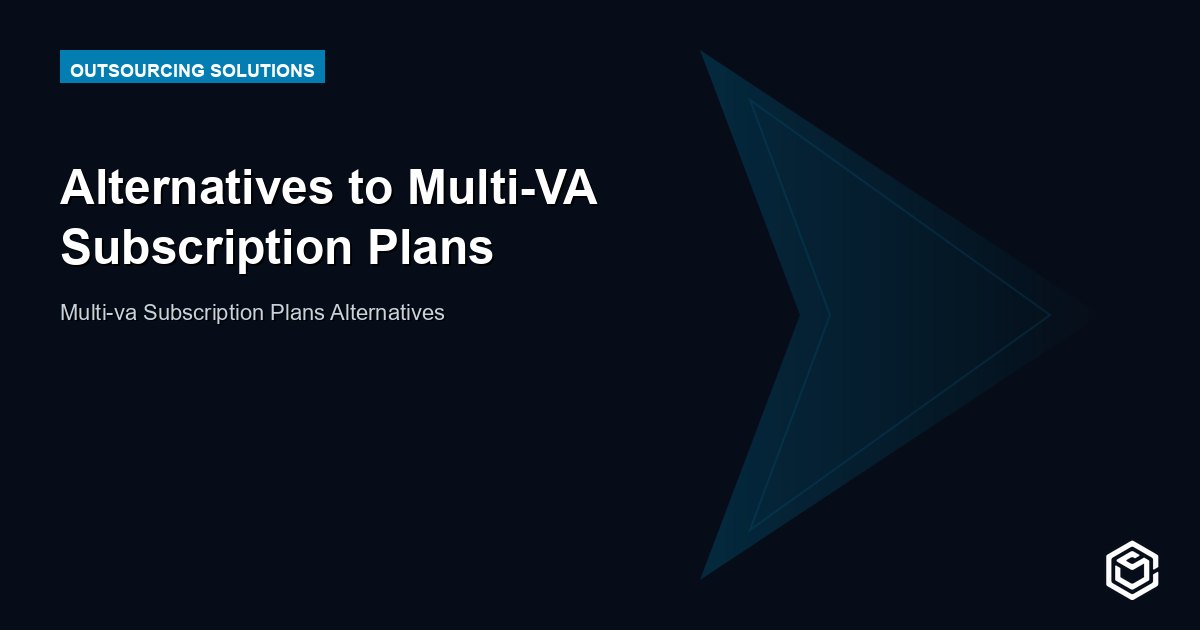 Alternatives to Multi-VA Subscription Plans