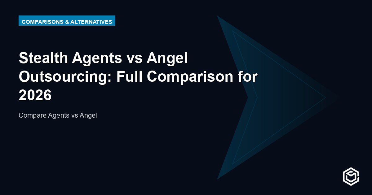 Stealth Agents vs Angel Outsourcing: Full Comparison for 2026