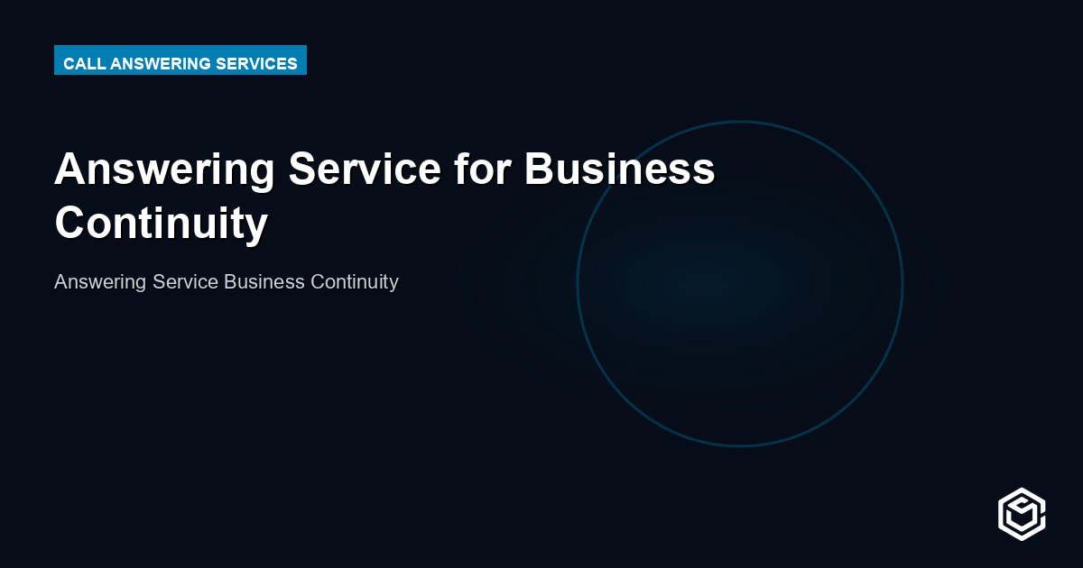 Answering Service for Business Continuity