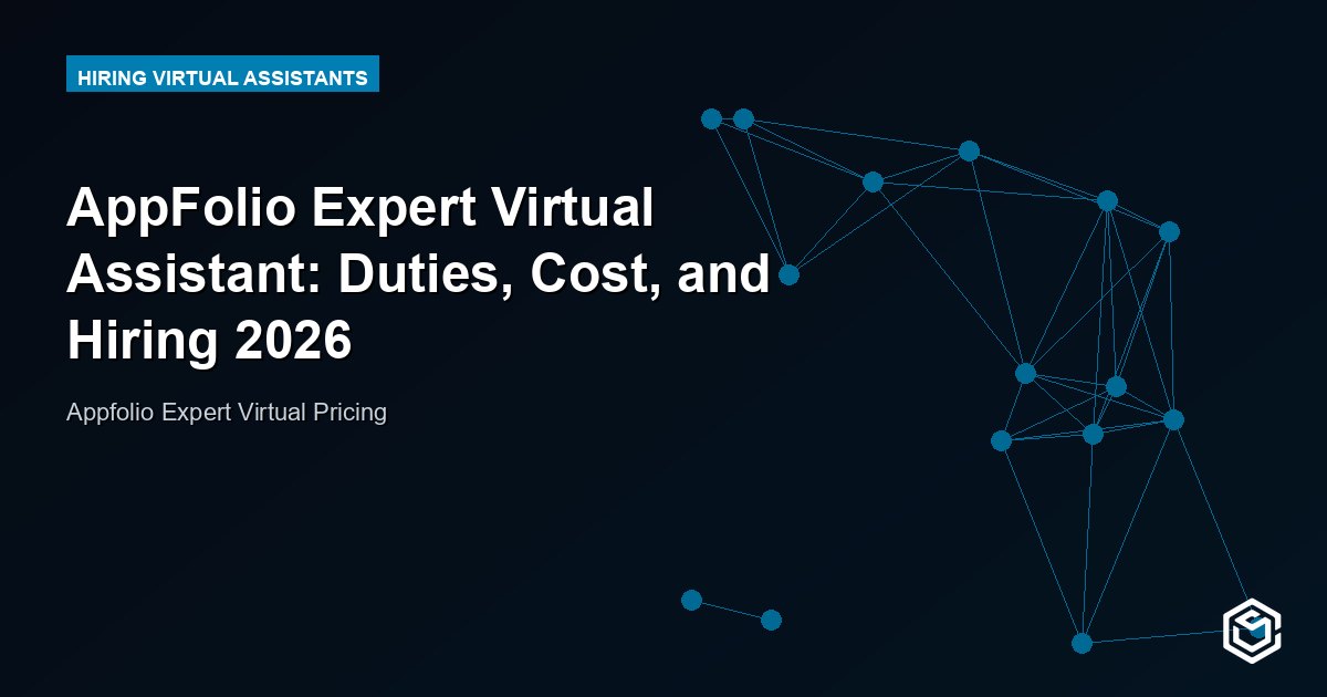 AppFolio Expert Virtual Assistant: Duties, Cost, and Hiring 2026