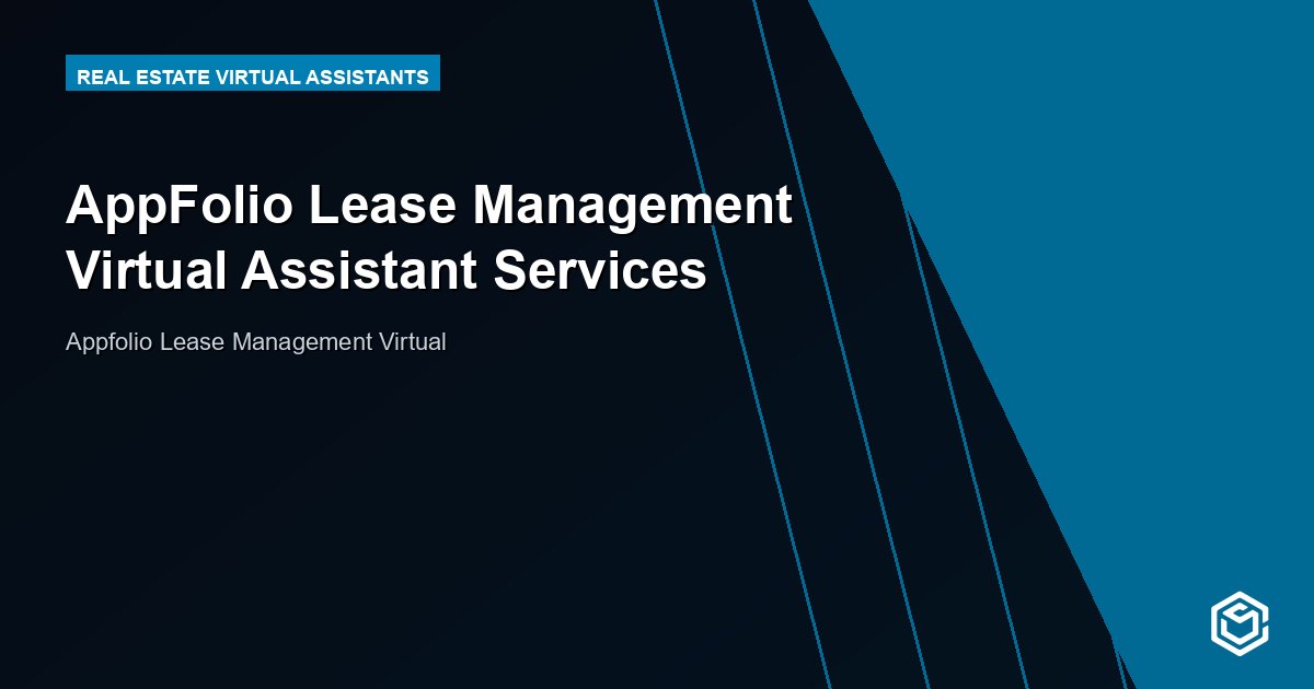 AppFolio Lease Management Virtual Assistant Services