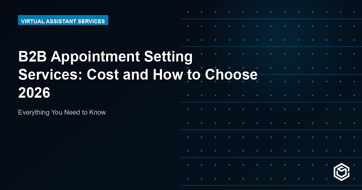 B2B Appointment Setting Services: Cost and How to Choose 2026