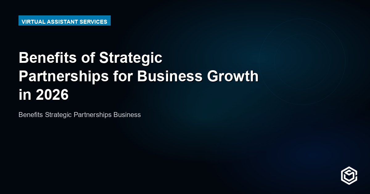 Benefits of Strategic Partnerships for Business Growth in 2026