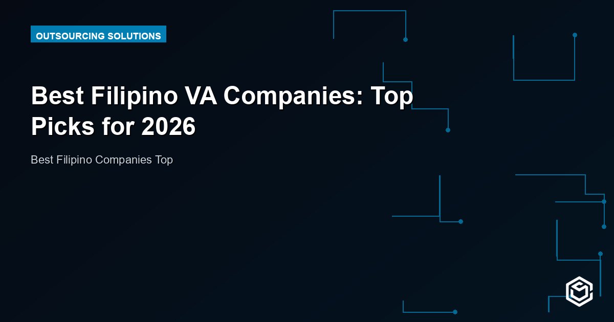 Best Filipino VA Companies: Top Picks for 2026