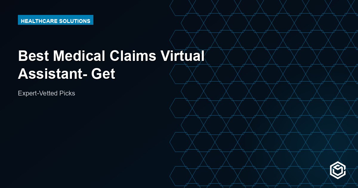 Best Medical Claims Virtual Assistant- Get