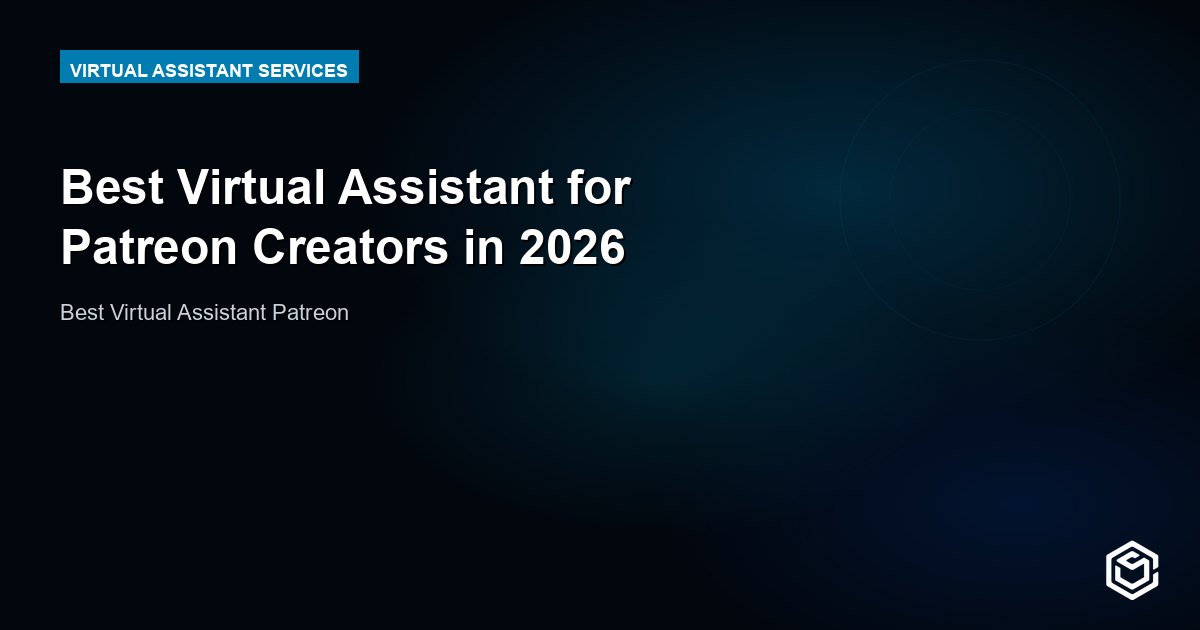 Best Virtual Assistant for Patreon Creators in 2026